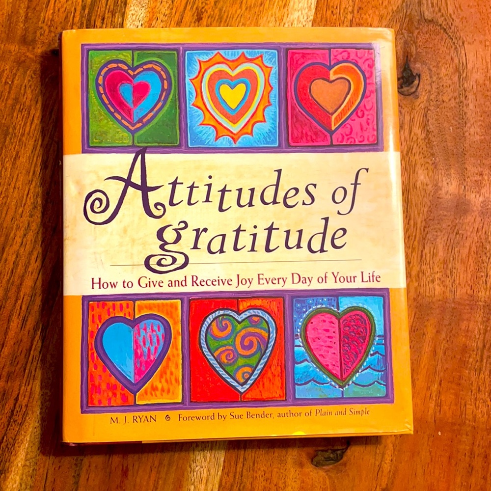 Attitudes of Gratitude by MJ Ryan